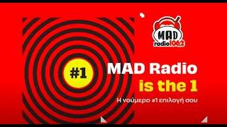 MAD Radio is the 1! Η νούμερο #1 επιλογή σου