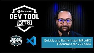 Quickly and Easily Install MPLAB® Extensions for VS Code®