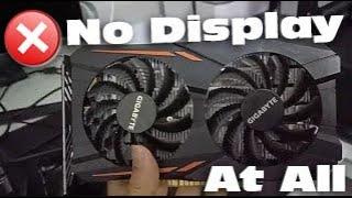 Problem Found | Graphic Card No Display | What Solution Ya?