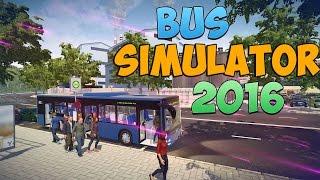 BUS SIMULATOR 2016 - ПЕРВЫЙ ВЗГЛЯД