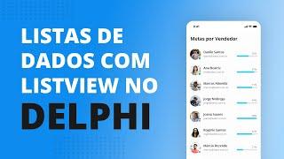 Criando listas de dados no Delphi com Listview