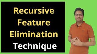 Recursive Feature Elimination Technique | Recursive feature elimination in machine learning