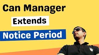 Can Manager extends Notice Period? |  @Manohar Batra  |  @CrioDo  ​