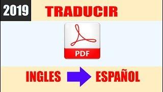 Como traducir un PDF de ingles a español - Sin Programas 2019