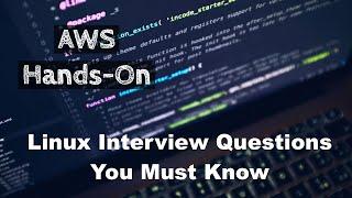 Linux Interview Questions You Must Know