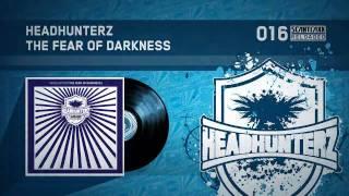 Headhunterz - The Fear Of Darkness (HQ)