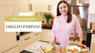 MARJORIE'S KITCHEN: GRILLED PAMPANO | Marjorie Barretto