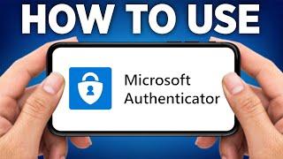 How To Use Microsoft Authenticator App On Android (2024)