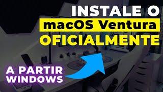 COMO INSTALAR o macOS Ventura OFICIAL, a partir do Windows no seu Hackintosh