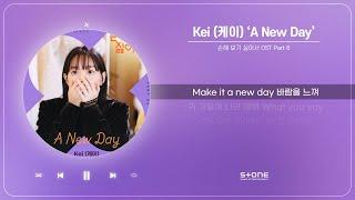 Kei (케이) - A New Day (1 HOUR LOOP) (손해 보기 싫어서 OST Part 6)｜리릭, 가사,  Lyric｜Stone Music Playlist