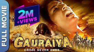 Gauraiya (गौरेया) Full Action Bollywood Movie | Raiya Sinha, Karamveer Chudary, Vijay Jora