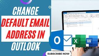 How to Change Default Email Address in Outlook