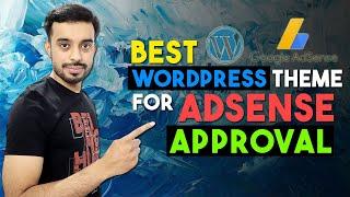 Best WordPress Theme for Adsense Approval | Best WordPress Blog Theme 2023