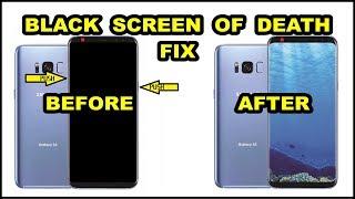 Samsung Galaxy S8 Black Screen of Death FIX