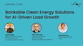 Deploy24, Plenary 1: Bankable Clean Energy Solutions for AI-Driven Load Growth