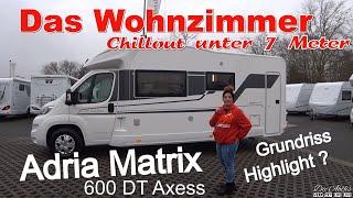 Wohnmobil Top Grundriss Adria Matrix 600 DT Axess Riesen Face to Face und Großes BadRoomtour