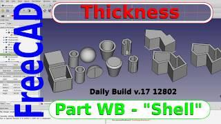 FreeCAD Tutorial Thickness - Beginner tutorial on the Part Workbench "Shell" tool.