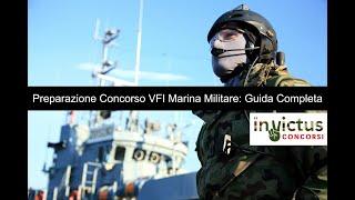 Preparazione Concorso VFI Marina Militare: Guida Completa