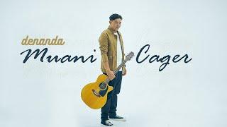 Muani Cager - Denanda (Official Music Video)