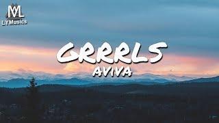 AViVA - GRRRLS (Lyrics)