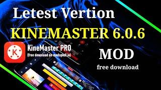 Kinemaster mod apk new version download