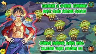 Huyền Thoại Hải Tặc - Share 2 Code Chung Đạt Giải Game GOSU, Cùng Nông Dân MÍA Clear Vực Thẳm P.1