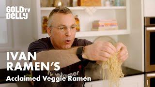 How to Prepare Ivan Ramen's Veggie Ramen At Home