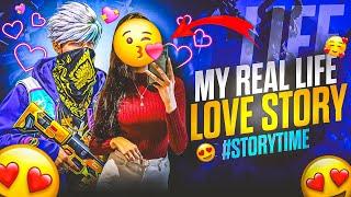 MY REAL LIFE LOVE STORY ️  STORY TIME  GARENA FREE FIRE