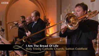 I am the Bread of Life  // CJM MUSIC // BBC Songs of Praise