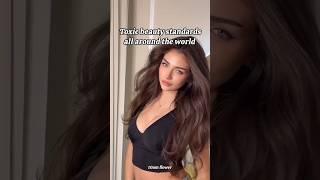 Toxic beauty standards all around the world  #shortsfeed #teenager #aestheticedits #explore #viral