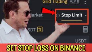 How to Use a STOP LOSS on Binance | Set Stop Limit  Explained For Beginners! Put Stop Loss BINANCE