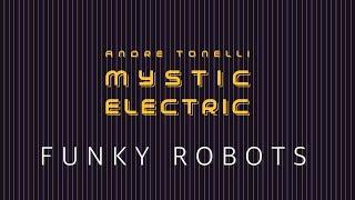 Andre Tonelli - Funky Robots