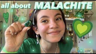 all about MALACHITE * everything you need to know *