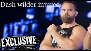 WWE: DASH WILDER SEVERELY INJURED