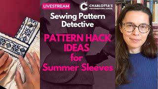 Pattern hack ideas for short summer sleeves