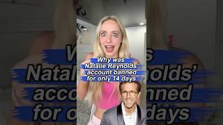 Why was Natalie Reynolds’ account banned for only 14 days；Few realize she turned