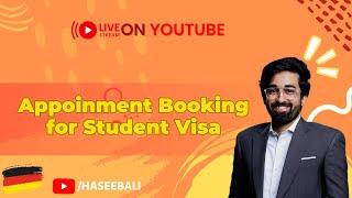 Appointment Booking for Student Visa Part 1