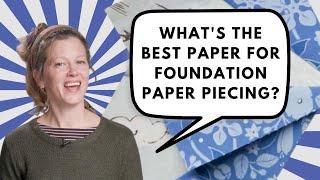 Discover the Best Paper for Foundation Paper Piecing