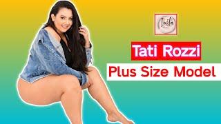 Tati Rozzi  …| Brazilian Beautiful Plus Size Model | Curvy Fashion Model | Influencer | Biography