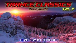 Trance Classics Vol. 7 (1996-2000) (Mixed by DJ Thanda)