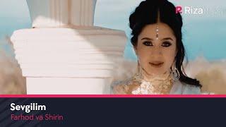 Farhod va Shirin - Sevgilim | Фарход ва Ширин - Севгилим