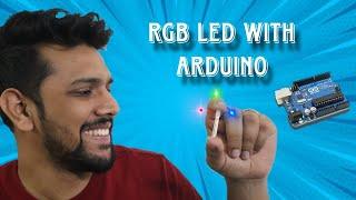 How to Control an RGB LED with Arduino | Step-by-Step Tutorial