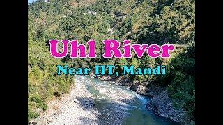 Uhl River, Near IIT, Mandi Kamand, Himachal Pradesh || Himachal Darshan ||