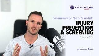 Injury Prevention & Screening with Nicol Vandyk | Podcast Summary Ep. 054