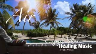 Healing And Relaxing Music For Meditation (Air) - Pablo Arellano