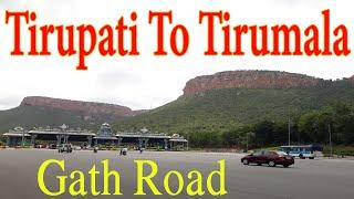 Tirupati to Tirumala Ghat Road Journey - Tirumala Tirupati - ttd