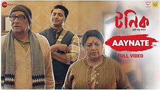 Aaynate - Full Video | Tonic | Dev Adhikari | Anupam Roy | Jeet Gannguli