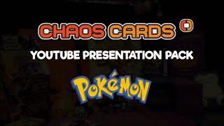 POKEMON CHAOS CARDS PRESENTATION PACK 1/2 | REVIEW FOR CHAOS CARDS POKEMON YOUTUBE PRESENTATION PACK