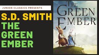 Great books for kids - The Green Ember Series