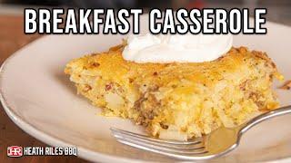 Smoked Hashbrown Breakfast Casserole | Heath Riles BBQ